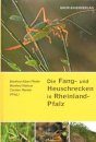 Die Fang- und Heuschrecken in Rheinland-Pfalz [The Mantids and Locusts of Rhineland-Palatinate]