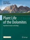 Plant Life of the Dolomites: Vegetation Structure and Ecology