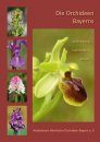 Die Orchideen Bayerns: Verbreitung, Gefährdung, Schutz [The Orchids of Bavaria: Distribution, Threats, Protection]