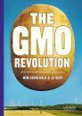 The GMO Revolution