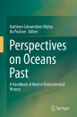 Perspectives on Oceans Past