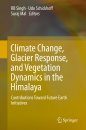 Climate Change, Glacier Response, and Vegetation Dynamics in the Himalaya