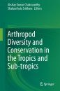 Arthropod Diversity and Conservation in the Tropics and Sub-Tropics