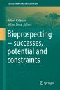Bioprospecting: Successes, Potential and Constraints