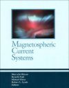 Magnetospheric Current Systems