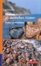 Steine an Deutschen Küsten: Finden und Bestimmen [Rocks on Germany's Coasts: Finding and Identifying]