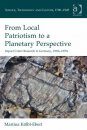 From Local Patriotism to a Planetary Perspective