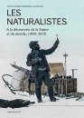 Les Naturalistes: A la Découverte de la Suisse et du Monde (1800–2015) [The Naturalists: Discovering Switzerland and the World (1800–2015)]