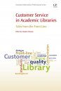 Customer Service in Academic Libraries