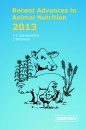 Recent Advances in Animal Nutrition 2013