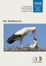 Der Weißstorch [The White Stork]