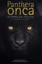 Panthera onca: In the Shadow of the Forests / À Sombra das Florestas