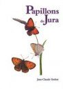 Papillons du Jura [Butterflies of the Jura]