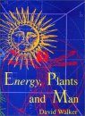 Energy, Plants and Man