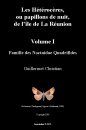Les Hétérocères ou Papillons de Nuit de l'île de La Réunion, Volume 1 [Heterocera or Moths of Réunion Island, Volume 1]
