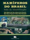 Mamíferos do Brasil: Guia de Identificação [Mammals of Brazil: Identification Guide]
