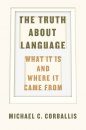 The Truth about Language