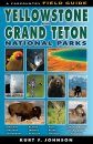 A Farcountry Field Guide to Yellowstone and Grand Teton National Parks