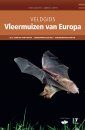 Veldgids Vleermuizen van Europa [Bats of Britain and Europe]