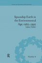 Spaceship Earth in the Environmental Age, 1960-1990