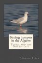 Birding Hotspots in the Algarve: Tavira and the North-East
