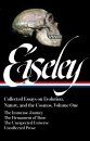 Loren Eiseley: Collected Essays on Evolution, Nature, and the Cosmos, Volume 1