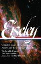 Loren Eiseley: Collected Essays on Evolution, Nature, and the Cosmos, Volume 2
