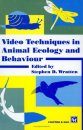 Video Techniques in Animal Ecology and Behaviour