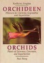 Orchids: Plants of Extremes, Contrasts, and Superlatives / Orchideen: Pflanzen der Extreme, Gegensätze und Superlative