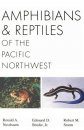 Amphibians and Reptiles of the Pacific Northwest