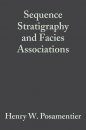 Sequence Stratigraphy and Facies Associations