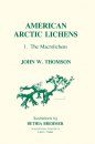 American Arctic Lichens, Volume 1: The Macrolichens