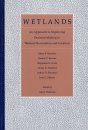Wetlands: An Approach to Improving Decision Making in Wetland Restoration and Creation