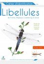 Cahier d'Identification des Libellules de France, Belgique, Luxembourg & Suisse [Identification Guide to the Dragonflies of France, Belgium, Luxembourg & Switzerland]