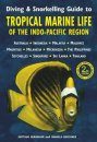 Diving & Snorkelling Guide to Tropical Marine Life of the Indo-Pacific Region