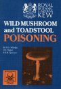 Wild Mushroom and Toadstool Poisoning