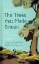 The Trees that Made Britain