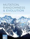 Mutation, Randomness & Evolution