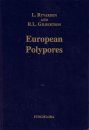 Synopsis Fungorum, Volume 6: European Polypores, Part 1: Abortiporus - Lindtneria
