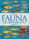 Fauna del Mediterraneo: Guida Completa [Mediterranean Fauna: Complete Guide]