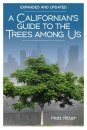 A Californian's Guide to the Trees Among Us