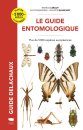 Le Guide Entomologique: Plus de 5000 Espèces Européenes [The Entomological Guide: More than 5000 European Species]