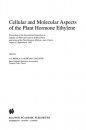 Cellular and Molecular Aspects of the Plant Hormone Ethylene: Proceedings of the International Symposium 