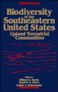 Biodiversity of the Southeastern United States: Upland Terrestrial Communities