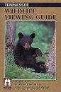 Tennessee: Wildlife Viewing Guide