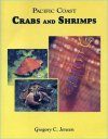 Pacific Coast Crabs and Shrimps