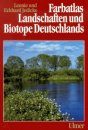 Farbatlas Landschaften und Biotope Deutschlands