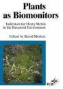 Plants as Biomonitors