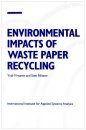 Environmental Impacts of Waste Paper Recycling
