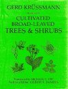 Manual of Cultivated Broad Leaved Trees and Shrubs. Volume 2